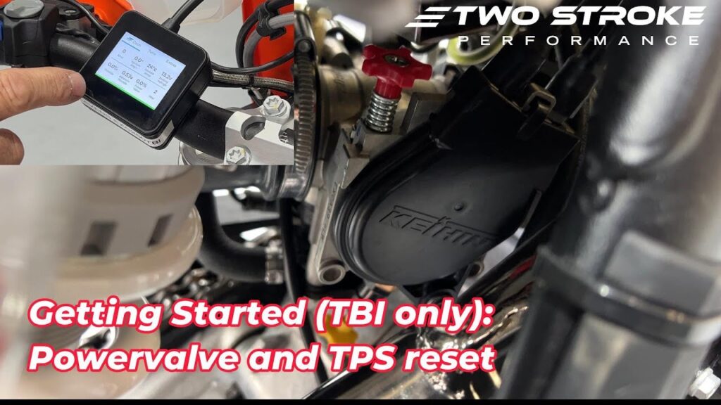 Getting Started 8 (TBI only) - Powervalve and TPS reset